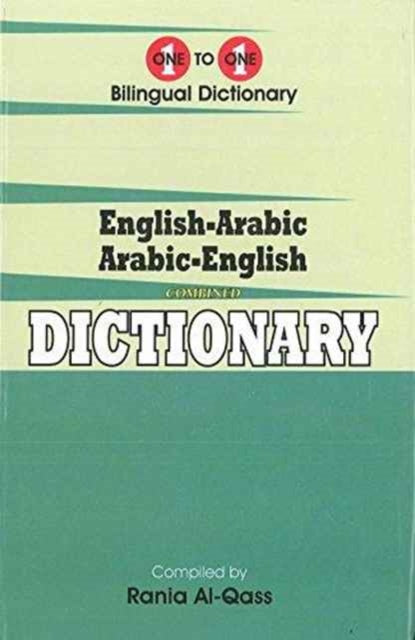 Book cover of: English-Arabic & Arabic-English One-to-One Dictionary. Script & Roman (Exam-Suitable)