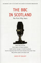 Book cover of: BBC in Scotland. By: David Pat Walker