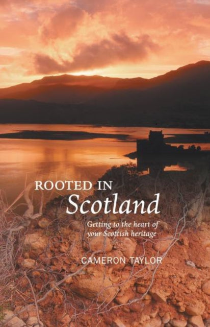 Book cover of: Rooted in Scotland. By: Cameron Taylor