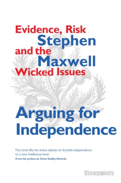 Book cover of: Arguing for Independence