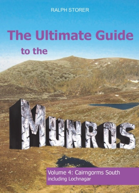 Book cover of: Ultimate Guide to the Munros. By: Ralph Storer