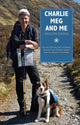 Book cover of: Charlie, Meg and Me. By: Gregor Ewing