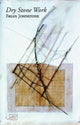 Book cover of: Dry Stone Work. By: Brian Johnstone