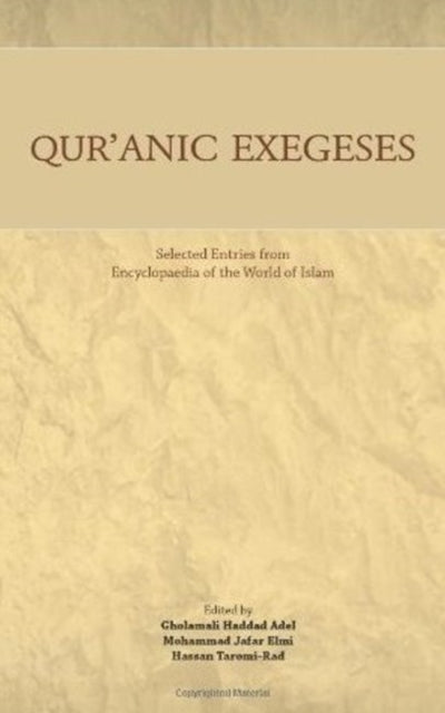 Book cover of: Qur'anic Exegeses. By: Ghulam Ali Haddad Adil