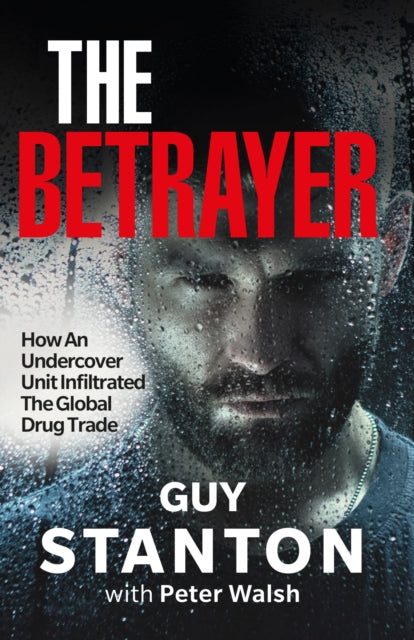 Book cover of: Betrayer. By: Guy Stanton