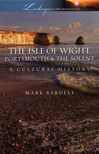 Book cover of: Isle of Wight, Portsmouth and the Solent. By: Mark Bardell