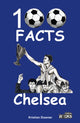 Book cover of: Chelsea - 100 Facts