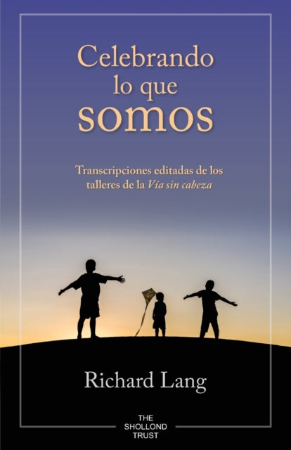 Book cover of: Celebrando lo que somos