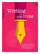 Book cover of: Writing for Our Lives. By: Turning Point (Organization) Staff