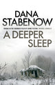 Book cover of: Deeper Sleep. By: Dana Stabenow