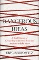 Dangerous Ideas
