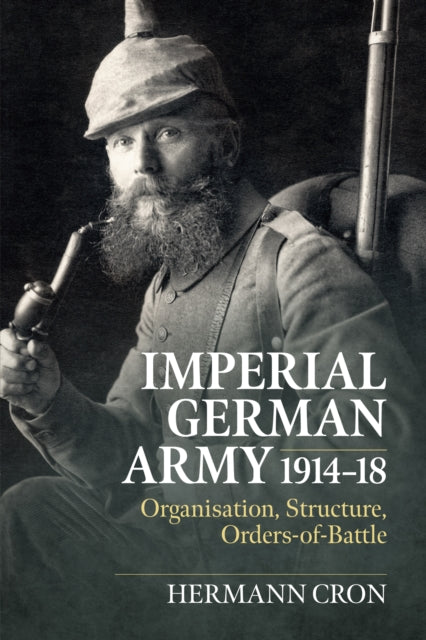 Book cover of: Imperial German Army 1914-18. By: Hermann Cron