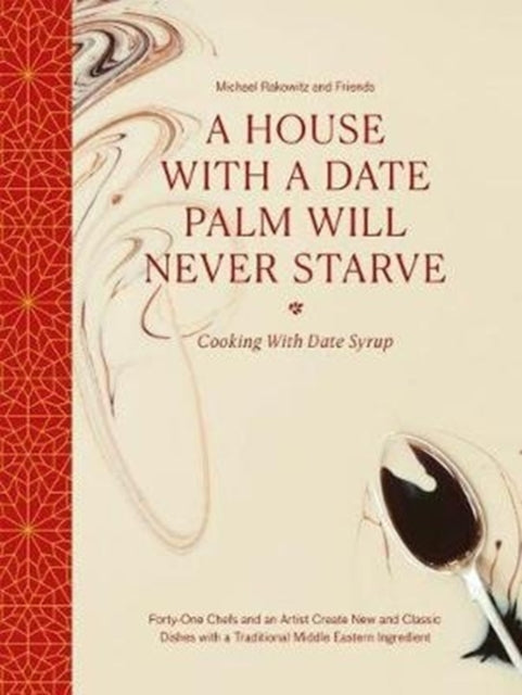 Book cover of: House with a Date Palm Will Never Starve. By: Michael Rakowitz