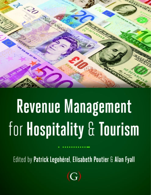 Book cover of: Revenue Management for Hospitality and Tourism. By: Alan Fyall