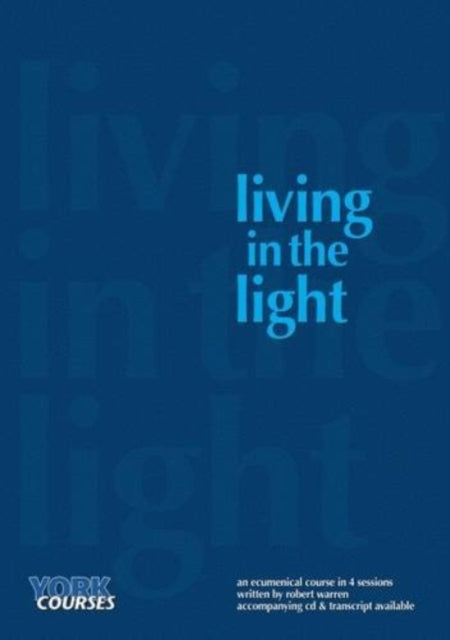 Book cover of: Living in the Light. By: Robert Warren