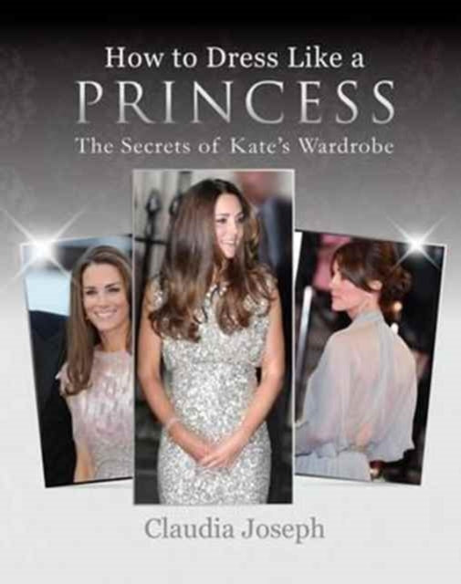 Book cover of: How to Dress Like a Princess