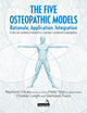 Five Osteopathic Models