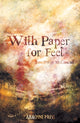 Book cover of: With Paper for Feet. By: Jennifer A. McGowan