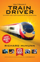 Book cover of: How to Become a Train Driver - the Ultimate Insider's Guide