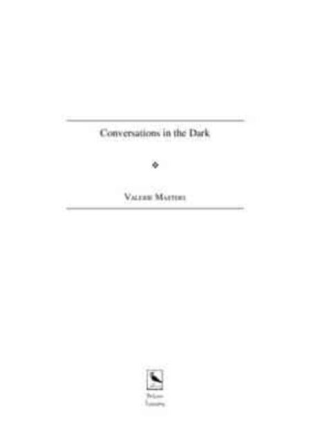 Book cover of: Conversations in the Dark. By: Valerie Masters