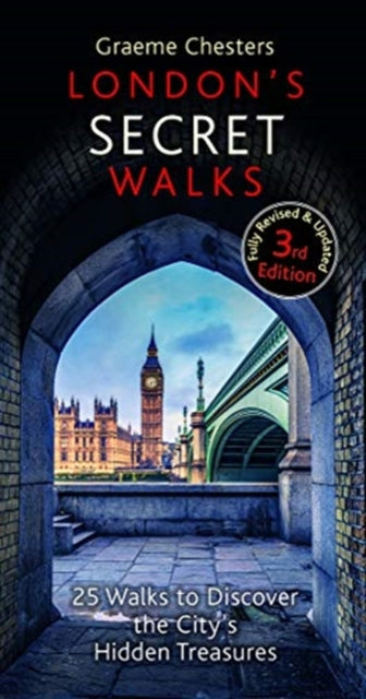 Book cover of: London's Secret Walks. By: Graeme Chesters