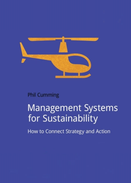 Book cover of: Management Systems for Sustainability. By: Phil Cumming