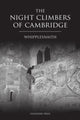 Book cover of: Night Climbers of Cambridge. By: Whipplesnaith