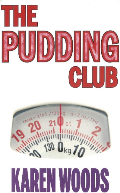 Book cover of: Pudding Club. By: Karen Woods