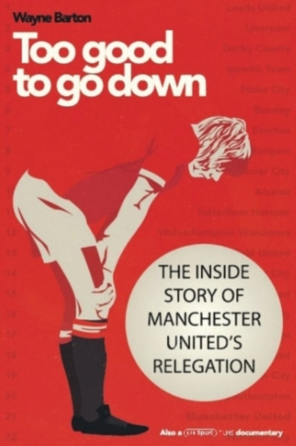 Book cover of: Too Good to Go Down. By: Wayne Barton