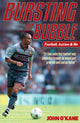 Book cover of: Bursting The Bubble. By: John O'Kane