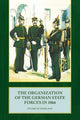Book cover of: The Organization of the German State Forces in 1866