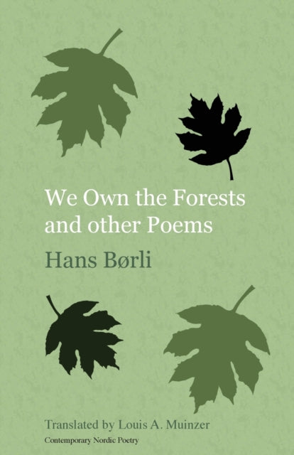 Book cover of: We Own the Forests and Other Poems. By: Hans Borli