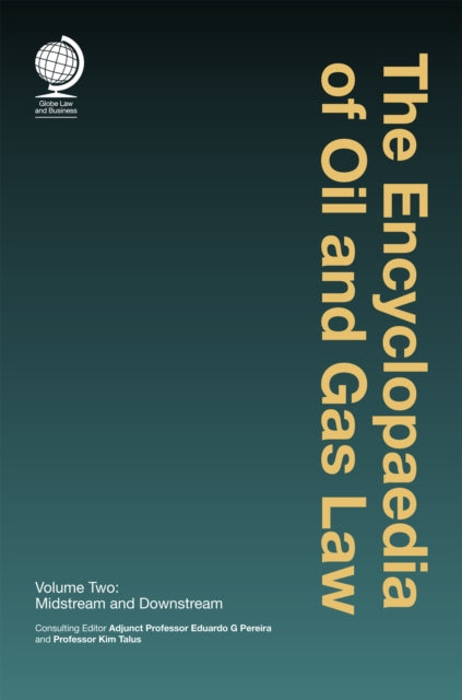 Book cover of: Encyclopaedia of Oil and Gas Law. By: Eduardo G. Pereira