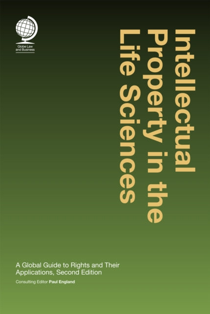 Book cover of: Intellectual Property in the Life Sciences. By: Paul England