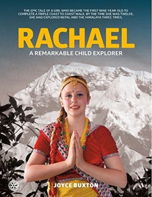 Book cover of: Rachael: A Remarkable Child Explorer