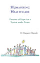 Book cover of: Humanising Healthcare. By: Margaret Hannah
