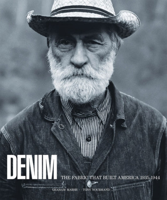 Denim, The Fabric That Built America 9781909526976 Graham Marsh