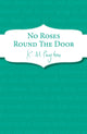 Book cover of: No Roses Round The Door. By: K. M. Peyton