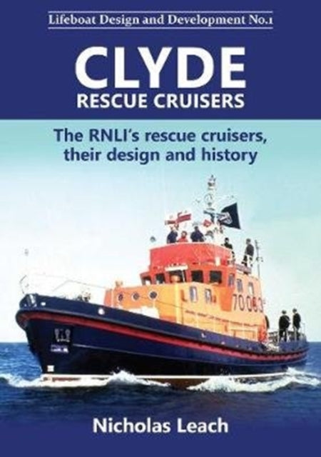 Book cover of: Clyde Rescue Cruisers. By: Nicholas Leach