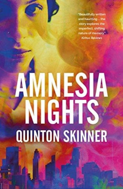 Book cover of: Amnesia Nights. By: Quinton Skinner