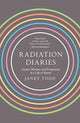 Book cover of: Radiation Diaries. By: Janet M. Todd