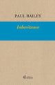 Book cover of: Inheritance. By: Paul Bailey