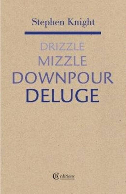 Book cover of: Drizzle Mizzzle Downpour Deluge