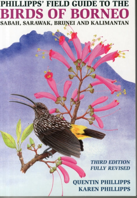 Book cover of: Phillipps' Field Guide to the Birds of Borneo
