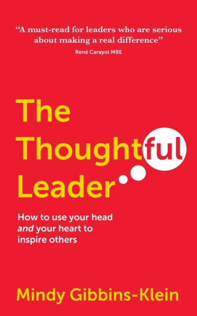Book cover of: Thoughtful Leader. By: Mindy Gibbins-Klein