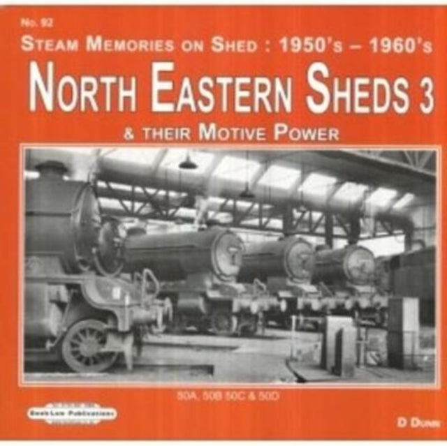 Book cover of: North Eastern Sheds 3. By: David Dunn