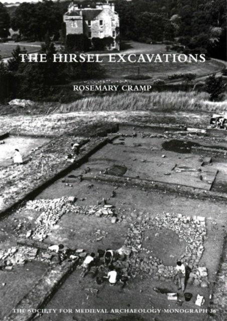 Book cover of: Hirsel Excavations. By: Rosemary Cramp