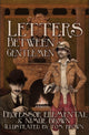 Book cover of: Letters Between Gentlemen. By: Professor Elemental