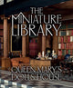 Book cover of: Miniature Library of Queen Mary's Dolls' House. By: Elizabeth Ashby