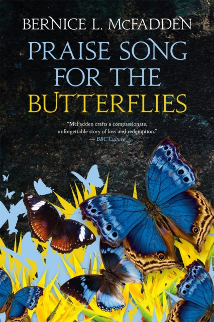 Book cover of: Praise Song For The Butterflies. By: Bernice L Mcfadden
